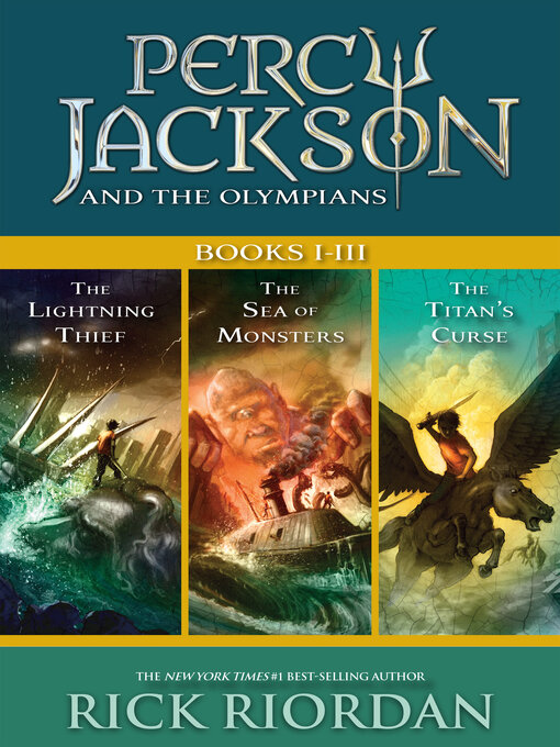Title details for Percy Jackson and the Olympians, Books I-III by Rick Riordan - Available
